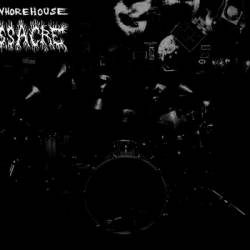 The Whorehouse Massacre : Live 2012